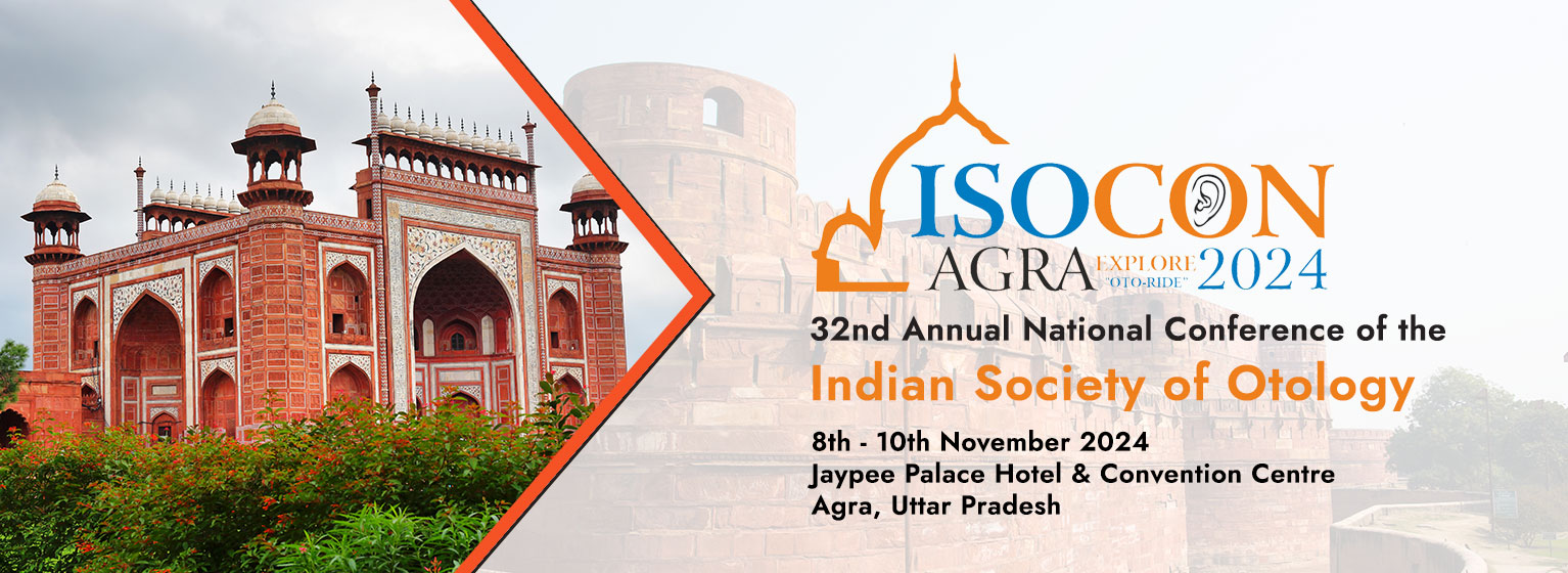 ISOCON 2024 Annual Conference on Otology & ENT Indian Society of Otology