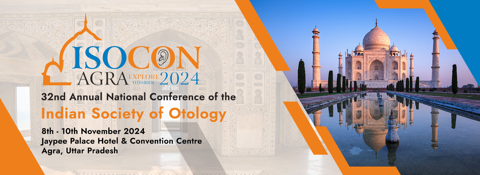 ISOCON 2024 Annual Conference on Otology & ENT Indian Society of Otology